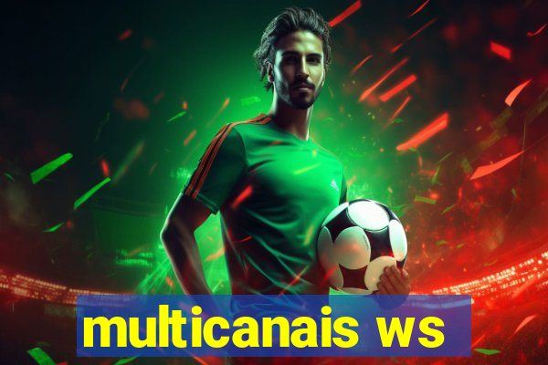 multicanais ws